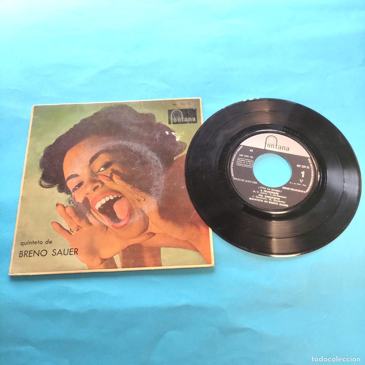 Discos de vinilo: Breno Sauer &ndash; A felicidade, Frenes&iacute;; Estudio en Samba + 1 &ndash; FONTANA ** EP . 4 CANCIONES ** JUANI