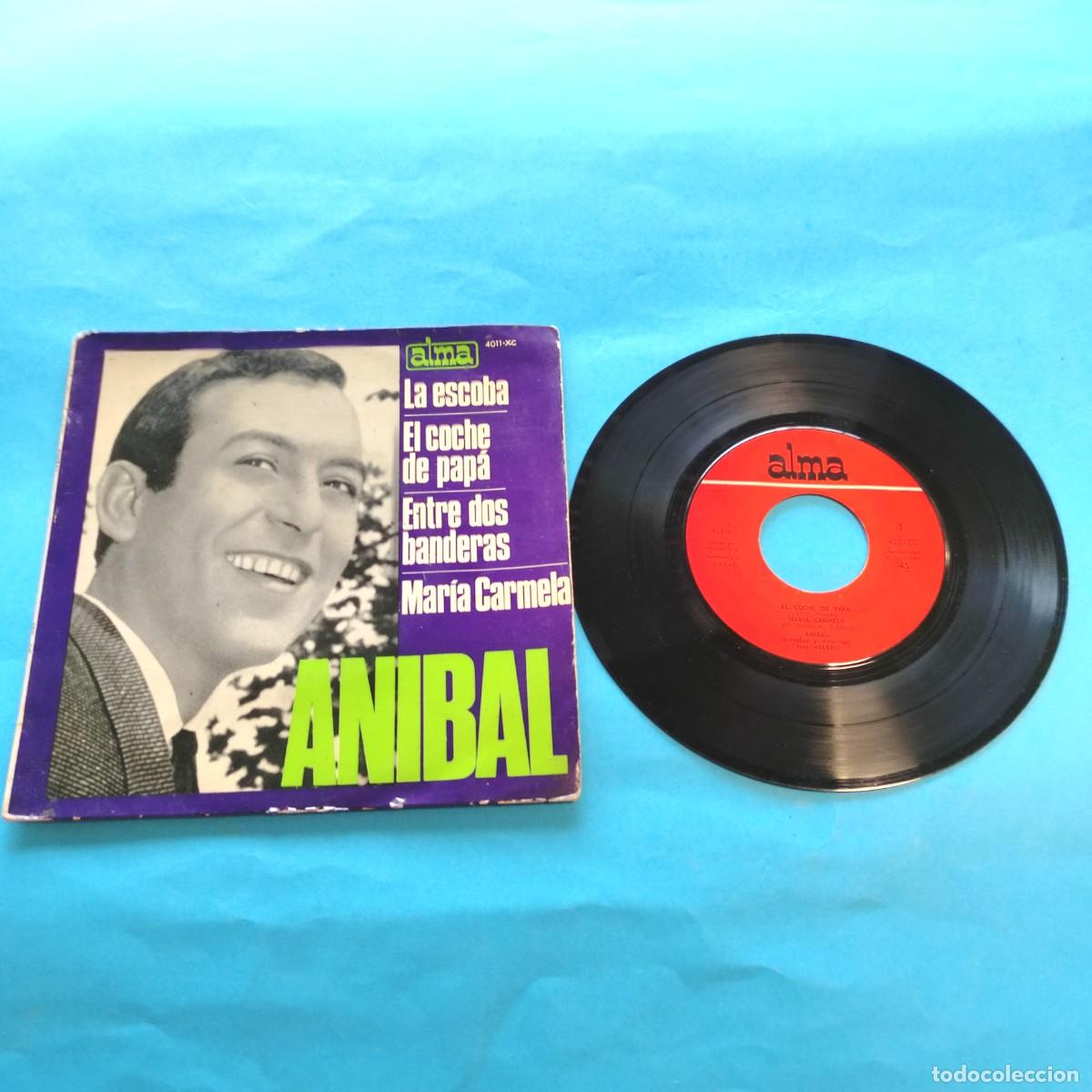 Discos de vinil: AN&Iacute;BAL: LA ESCOBA / EL COCHE DE PAP&Aacute; /ENTRE DOS BANDERAS /MAR&Iacute;A CARMELA *EP 4 CANCIONES * JUANI