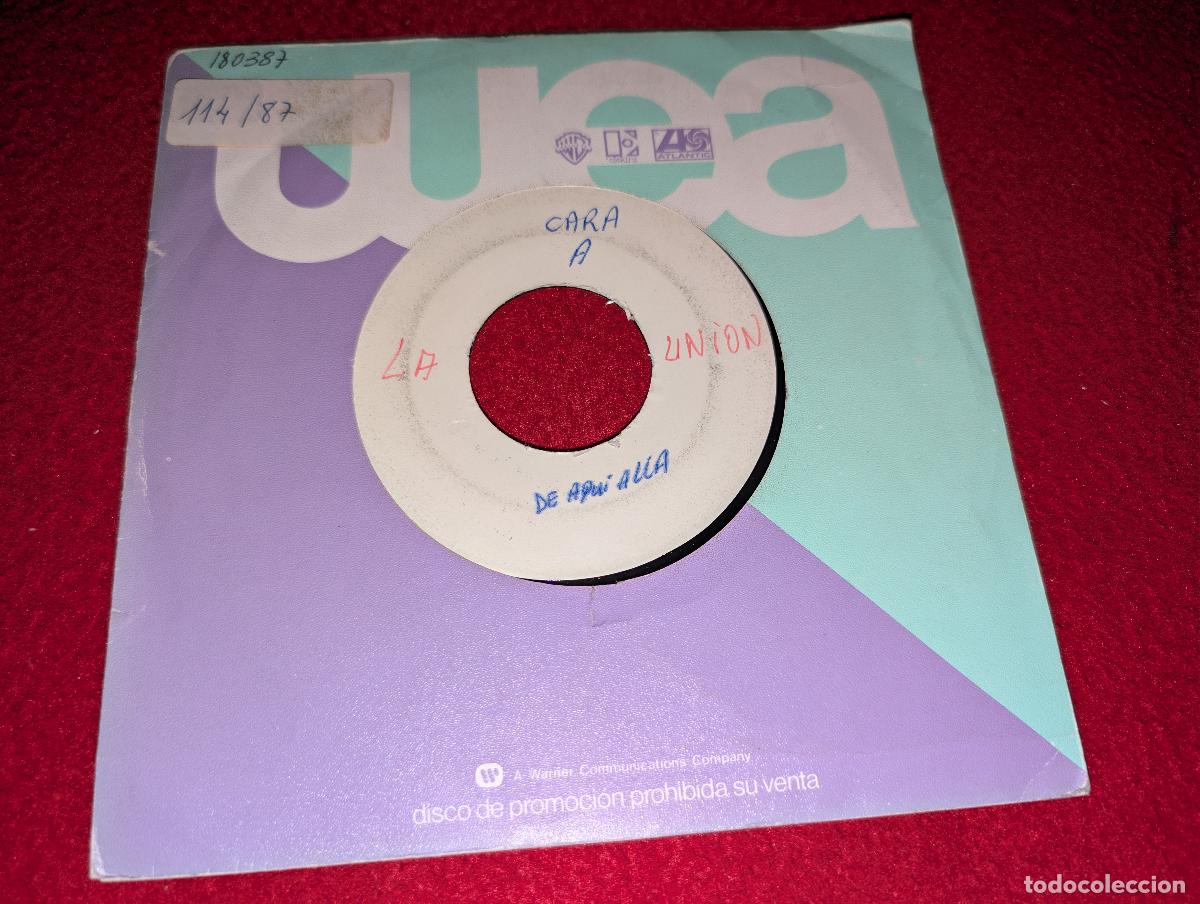 Discos de vinilo: LA UNION De aqui alla/El cielo y la tierra 7'' SINGLE PROMO TEST