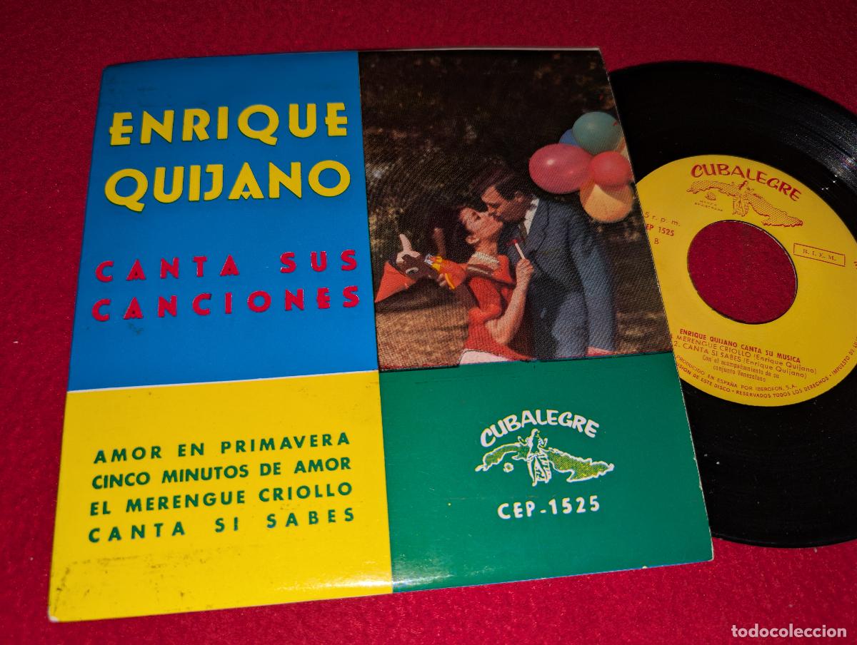 Discos de vinilo: ENRIQUE QUIJANO Amor en primavera/Canta si sabes +2 EP 7'' 1963 Cubalegre SPAIN ESPA&Ntilde;A VENEZUELA