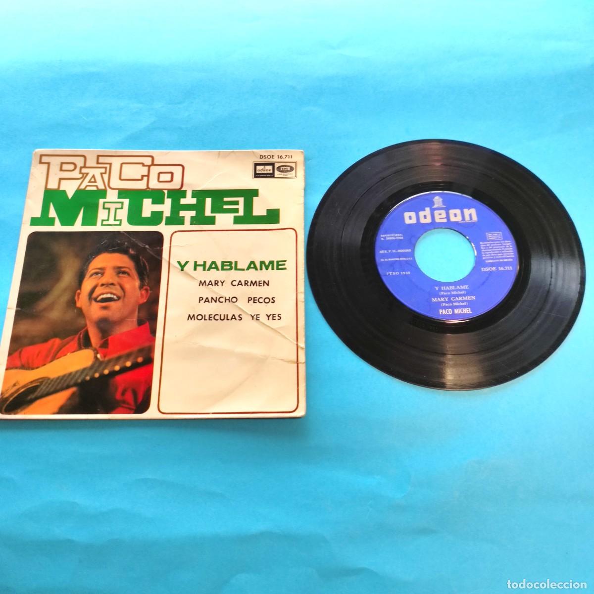 Discos de vinilo: Paco Michel - Y hablame / Mary Carmen / Pancho Pecos / Mol&eacute;culas ye ye ** EP 4 CANCIONES * JUANI