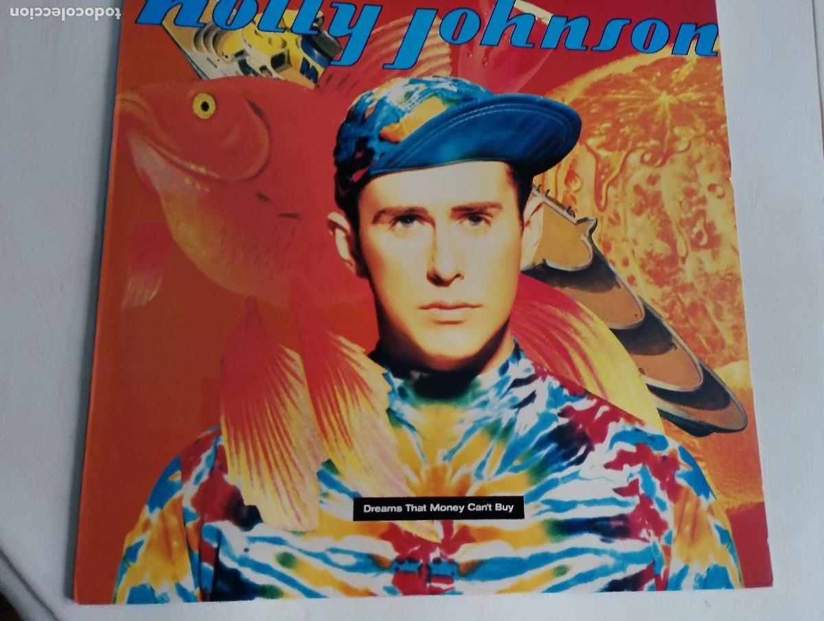 Discos de vinilo: Holly Johnson &ndash; Dreams That Money Can't Buy,ed espa&ntilde;ola 1991 Electronic Synth-pop