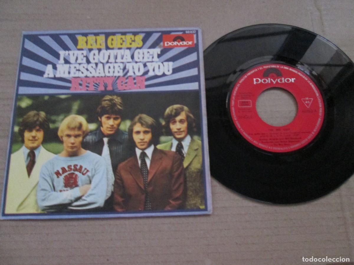 Discos de vinilo: BEE GEES - I&acute;ve Gotta get a Message to you /Kitty Can. Single ed espa&ntilde;ola 7&rdquo; 1968 Buen estado VG/VG+