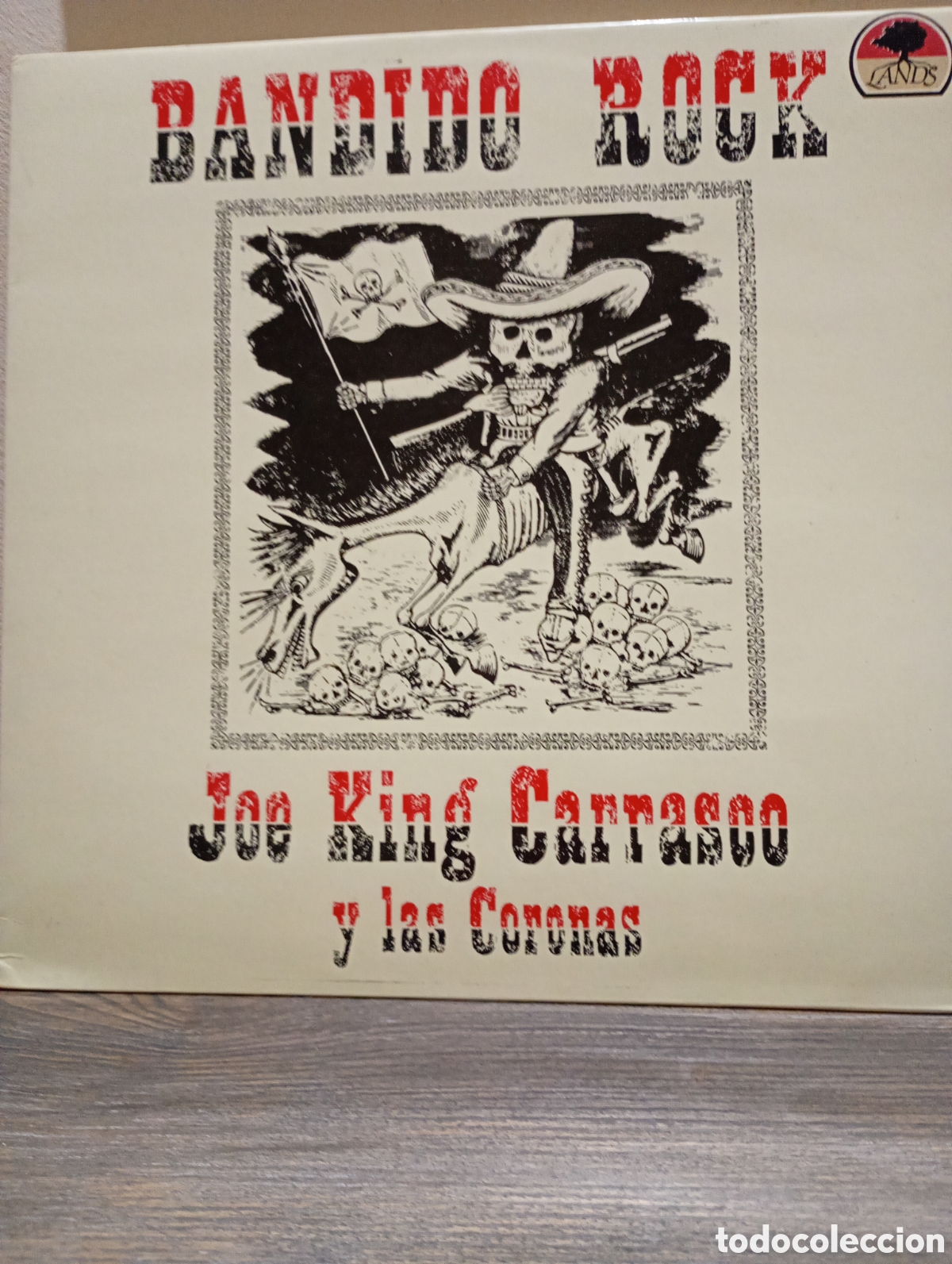 Discos de vinilo: Joe King Carrasco y los Coronas, Bandido rock 1989.