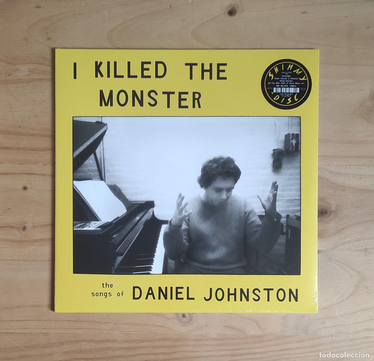 Discos de vinilo: VV.AA - I Killed the Monster; Songs of Daniel Johnston (2022) LP
