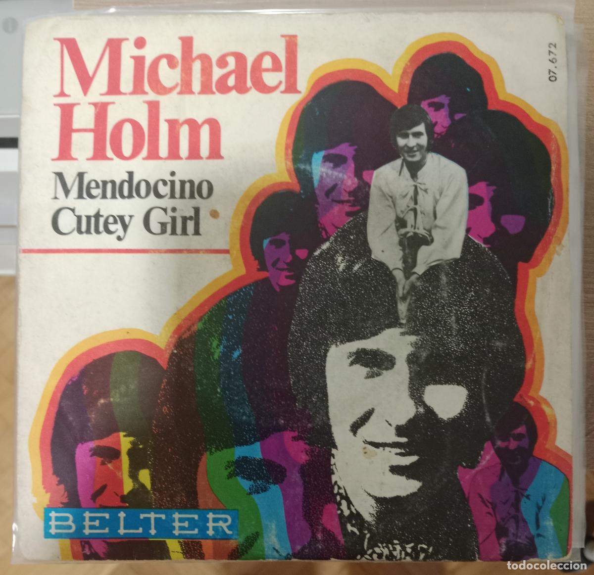 Discos de vinilo: Michael Holm &ndash; Mendocino / Cutey Girl single Espa&ntilde;a 1969