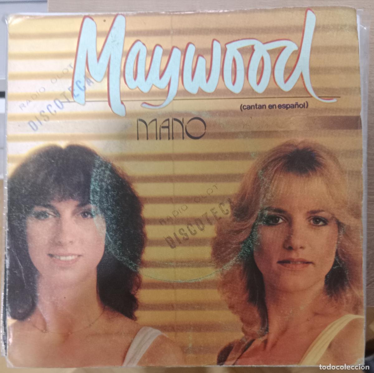 Discos de vinilo: Maywood &ndash; Mano (In Spanish) single Espa&ntilde;a 1982