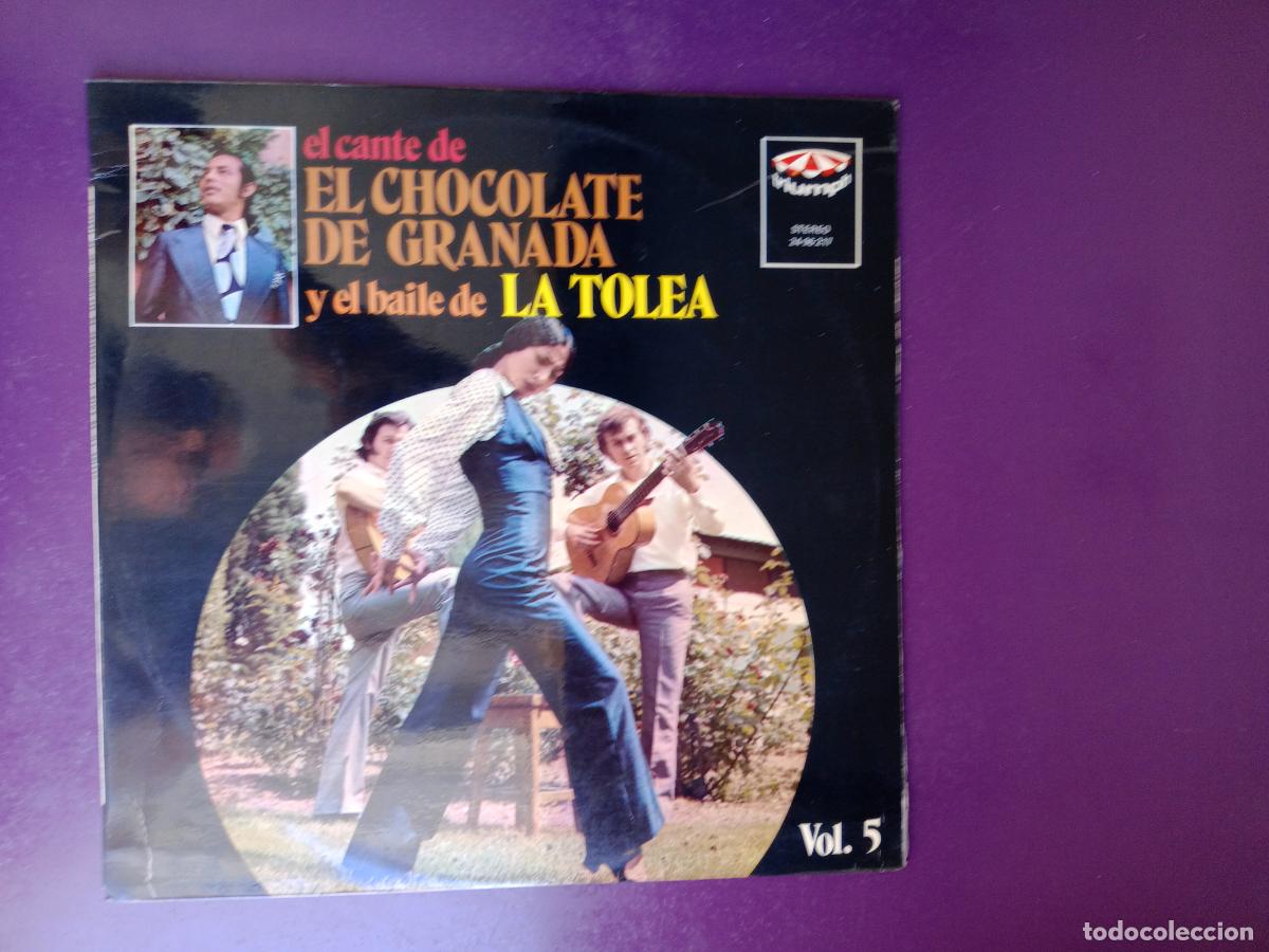 Discos de vinilo: Cante De El Chocolate DE GRANADA + BAILE D LA TOLEA + Guitarra Ram&oacute;n De Algeciras &ndash; LP POLYDOR 1972