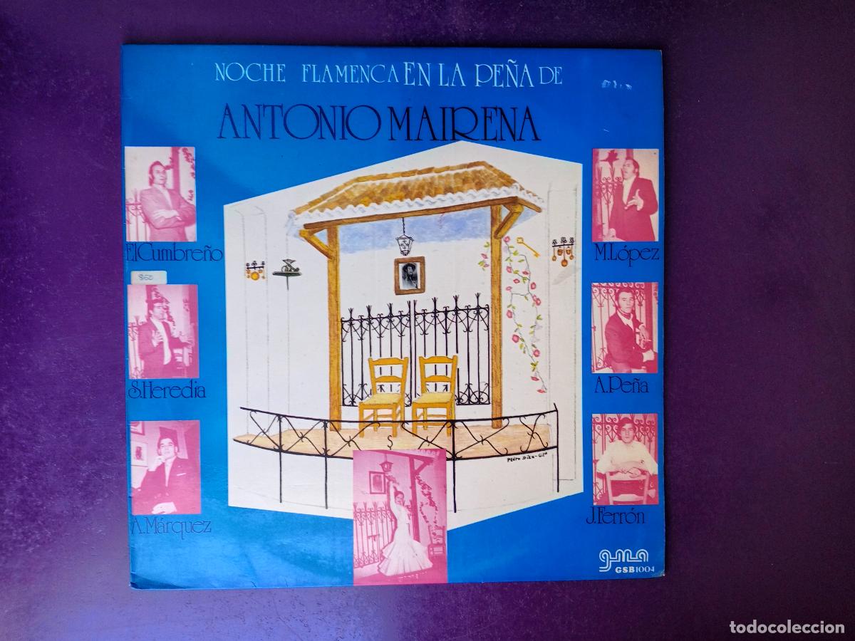 Discos de vinilo: NOCHE FLAMENCA EN LA PE&Ntilde;A ANTONIO MAIRENA . ANDRES MARQUEZ, CUMBRE&Ntilde;O, FERRON, ETC &ndash; LP GMA 1973