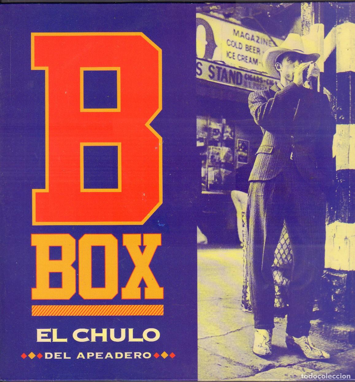 Discos de vinilo: B. BOX - EL CHULO (DEL APEADERO) - INSTRUMENTAL VERSION, VOCAL MIX.../ MAXISINGLE CHRYSALIS RF-2673