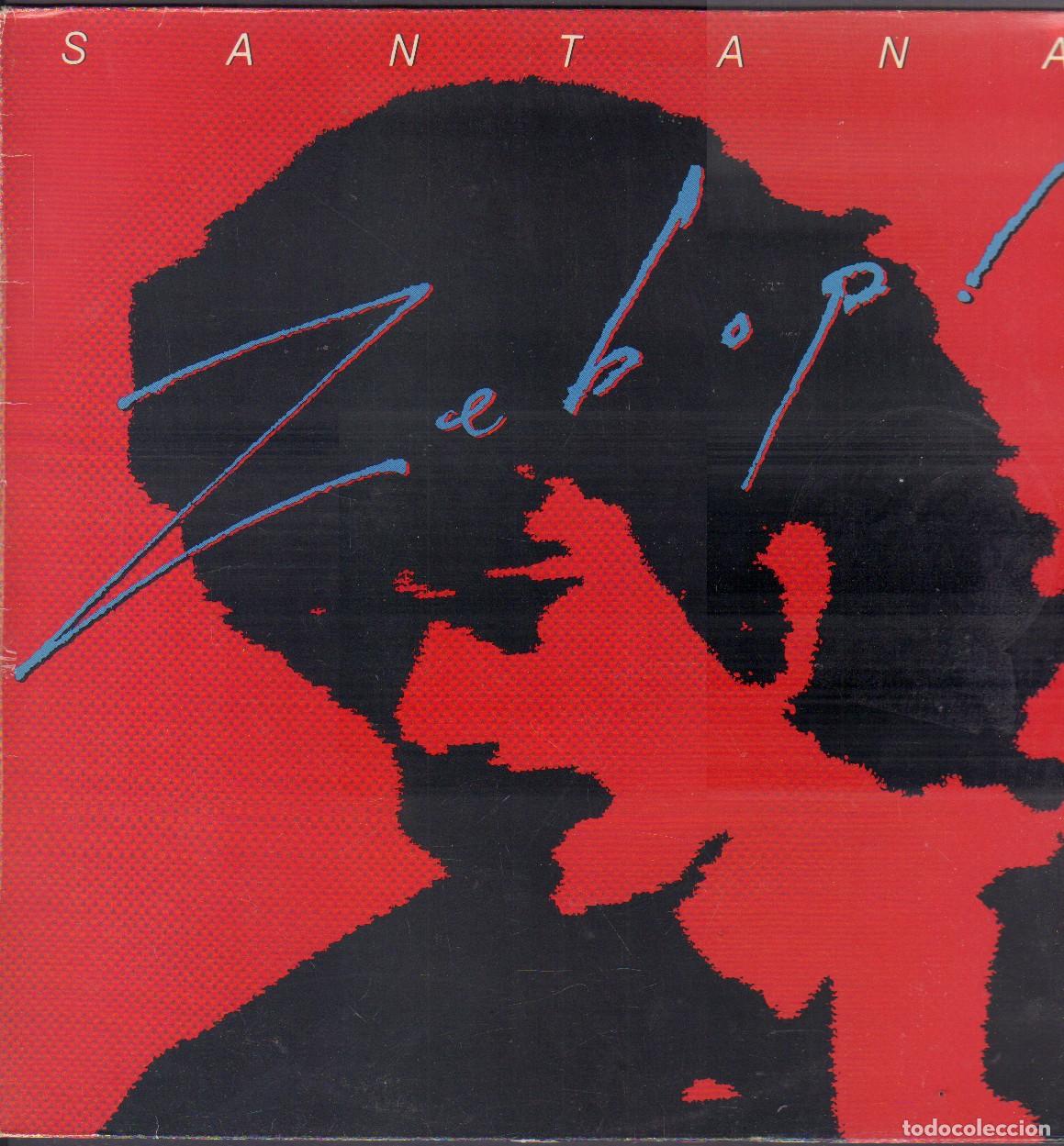 Discos de vinilo: SANTANA - ZEBOP / CHANGES E PAPA RE, PRIMERA INVASION, AMERICAN GIPSY.../ LP CBS 1981 RF-26735