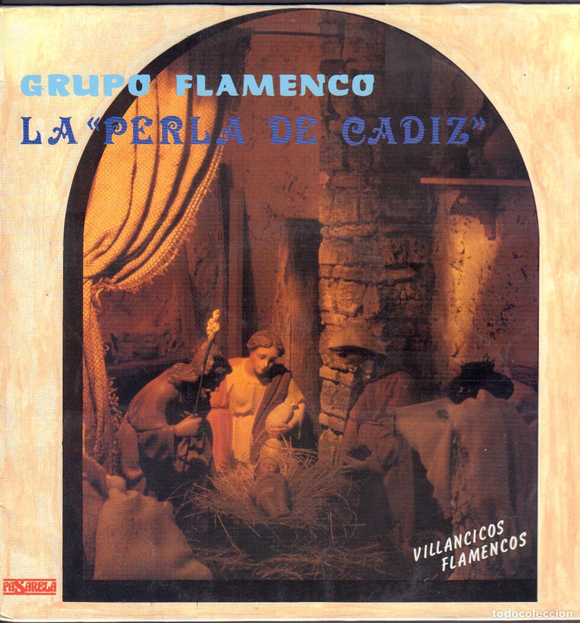 Discos de vinilo: GRUPO FLAMENCO &rdquo;LA PERLA DE CADIZ&rdquo; - VILLANCICOS FLAMENCOS / LP PASARELA 1989 RF-26744