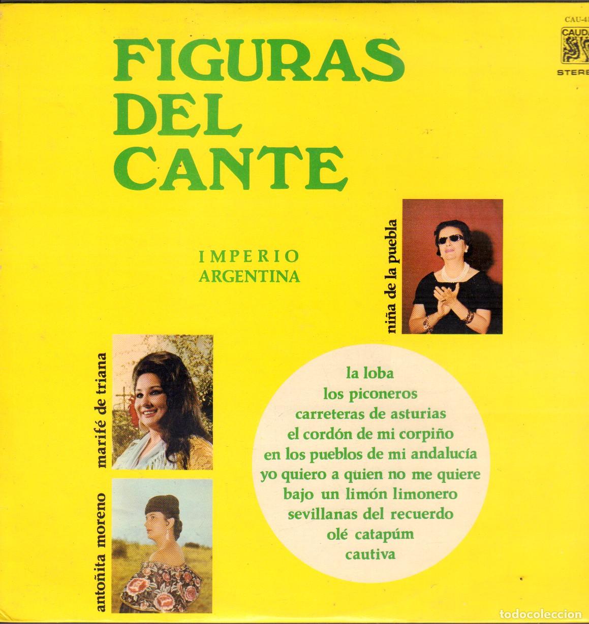 Discos de vinilo: IMPERIO ARGENTINA - COL. FIGURAS DEL CANTE / LA LOBA, LOS PICONEROS.../ LP CAUDAL 1977 RF-26747