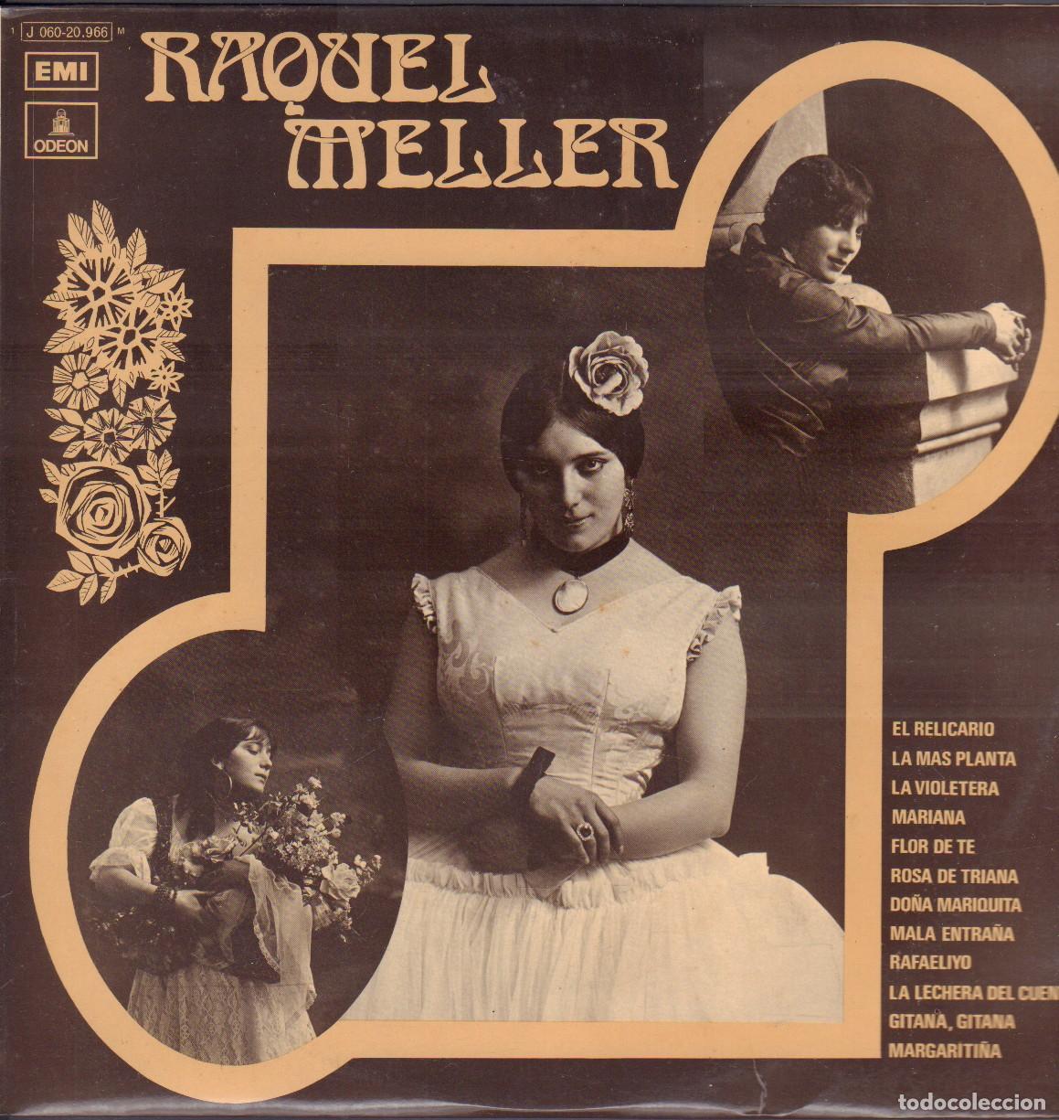 Discos de vinilo: RAQUEL MELLER - EL RELICARIO, LA MAS PLANTA, LA VIOLETERA, RAFAELIYO.../ LP EMI 1973 RF-26748