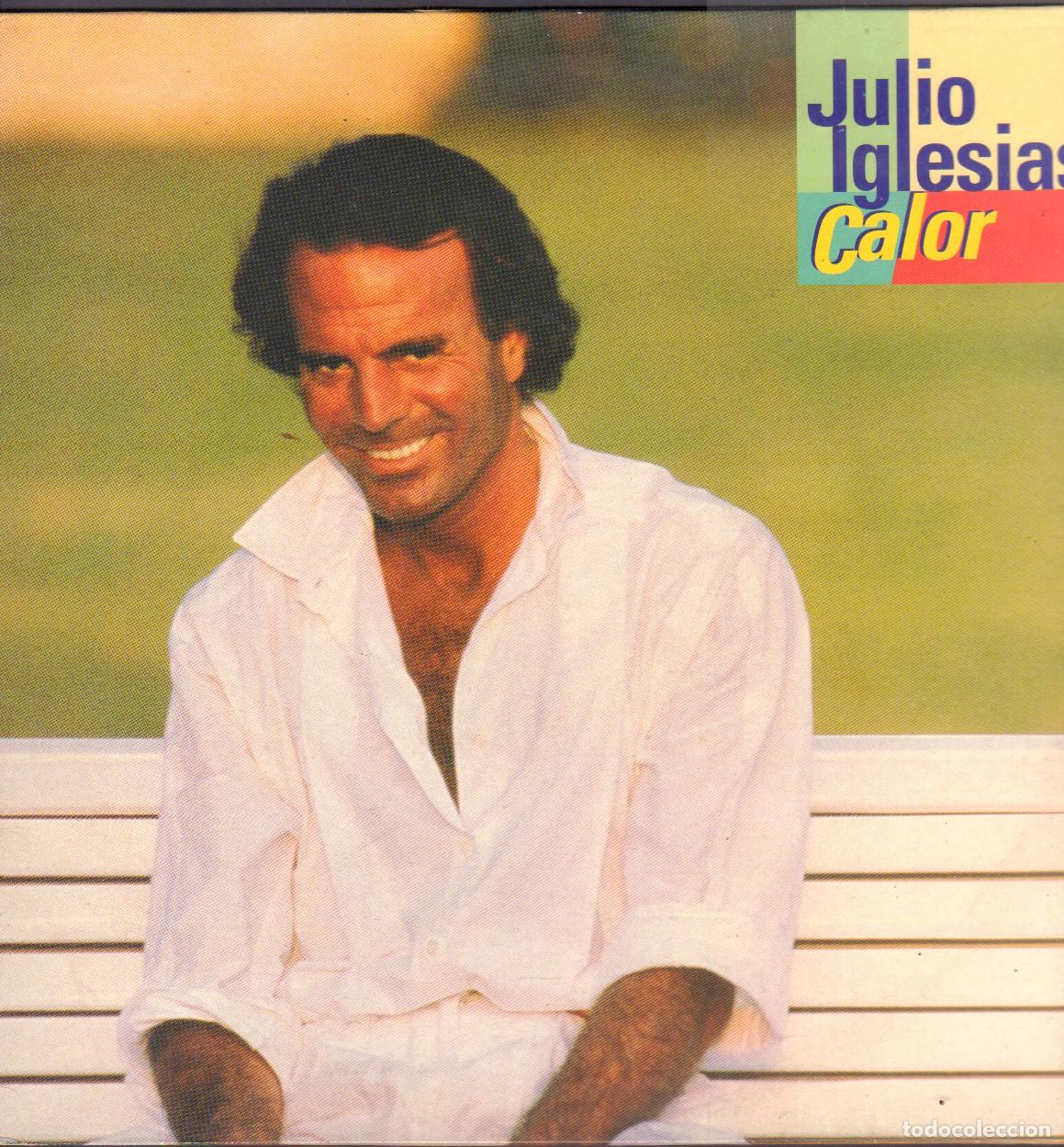 Discos de vinilo: JULIO IGLESIAS - CALOR / MILONGA, LIA, LIA, LA QUIERO COMO ES, SOMOS.../ LP CBS 1992 RF-26750