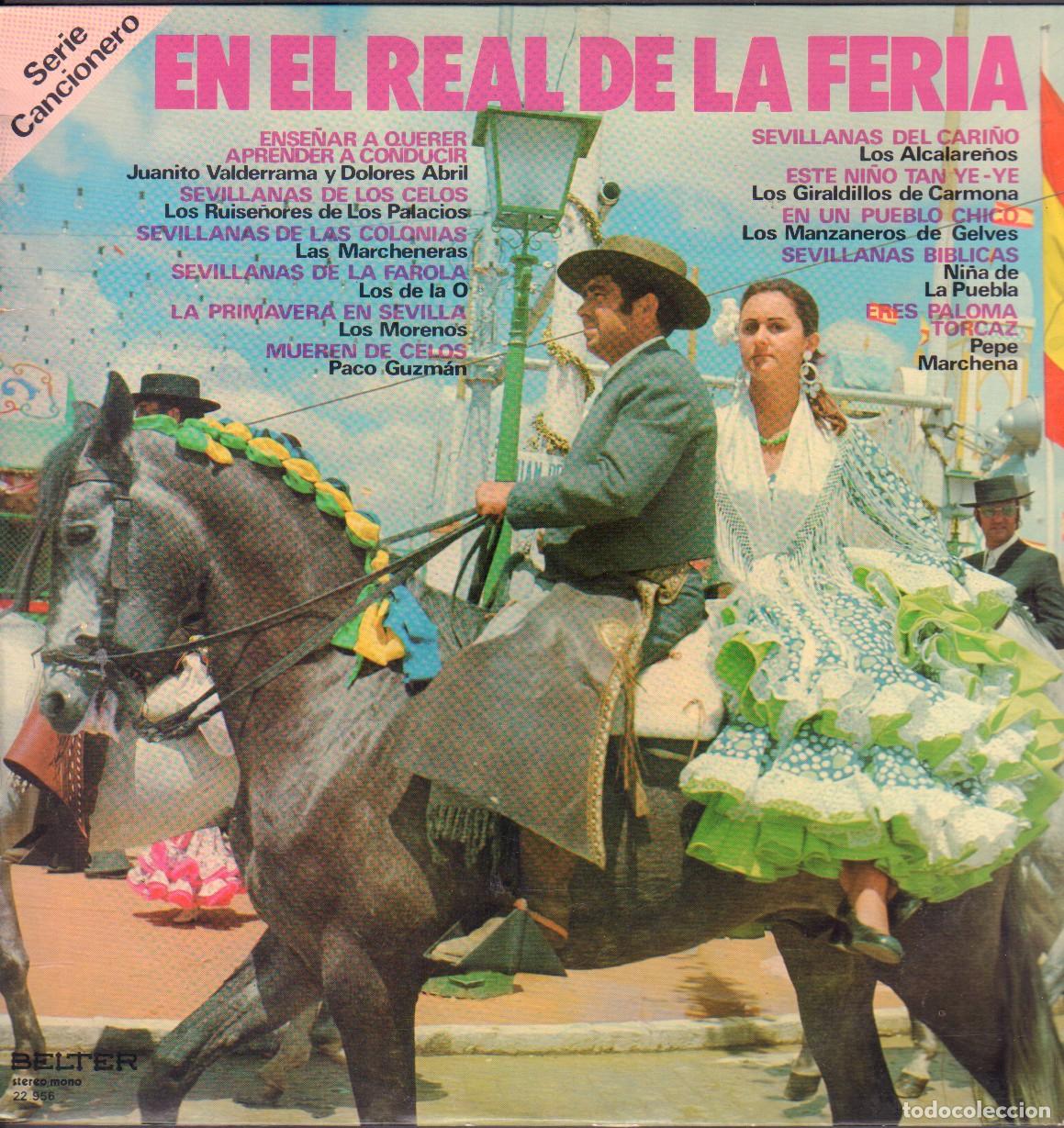Discos de vinilo: EN EL REAL DE LA FERIA - LOS ALCALARE&Ntilde;OS, NI&Ntilde;A DE LA PUEBLA, LOS MORENOS../ LP BELTER 1974 RF-26751