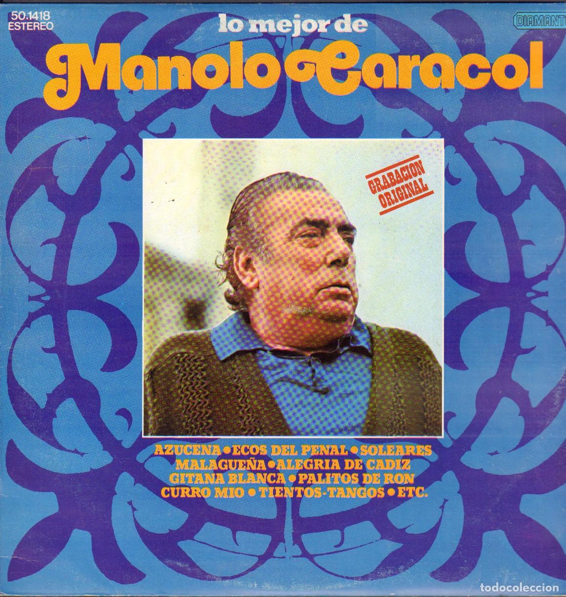 Discos de vinilo: LO MEJOR DE &rdquo;MANOLO CARACOL&rdquo; - AZUCENA, ECOS DEL PENAL, SOLEARES.../ LP DIAMANTE 1979 RF-26759