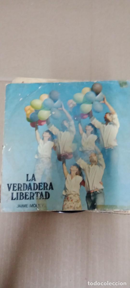Discos de vinilo: JAIME MOREY. LA VERDADERA LIBERTAD DISCO VINILO 7 PULGADAS BAL-3