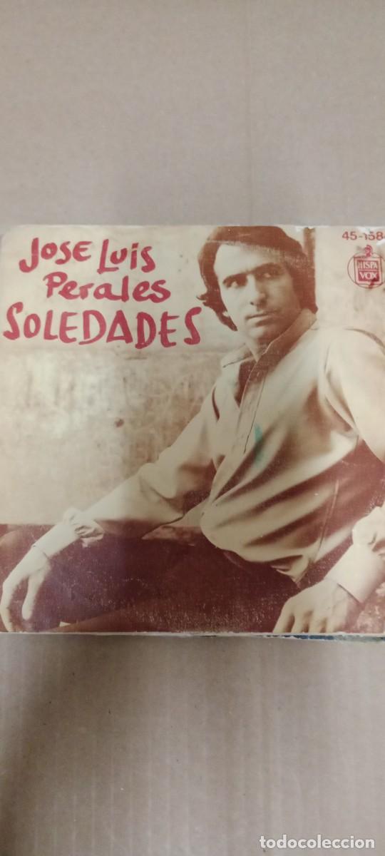 Discos de vinilo: JOSE LUIS PERALES SOLEDADES DISCO VINILO 7 PULGADAS BAL-3