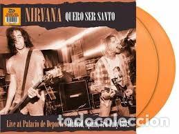 Discos de vinilo: Nirvana - Quero Ser Santo [2LP] Limited Orange Colored Vinyl lp