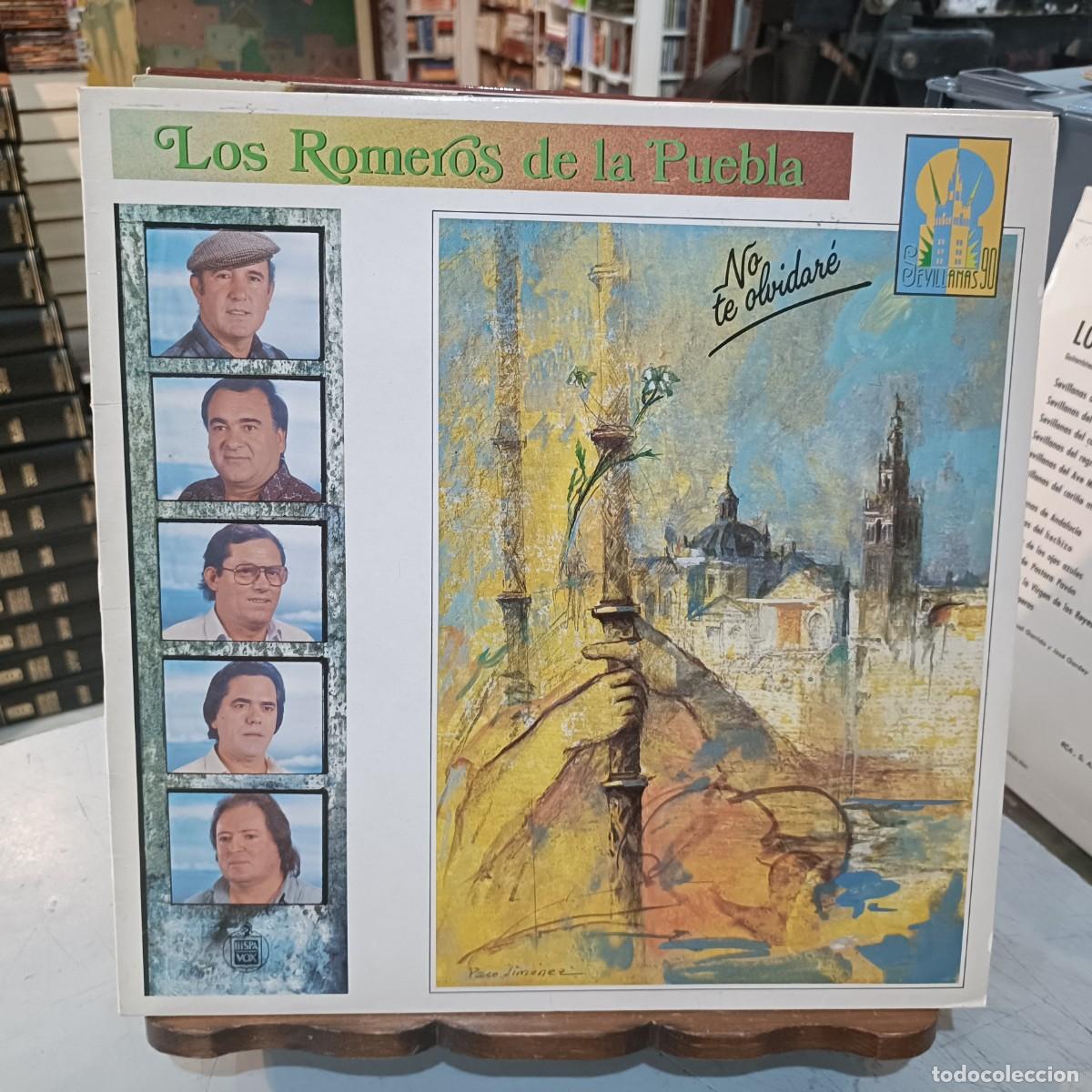 Discos de vinilo: Los Romeros de la Puebla - No te olvidar&eacute; - LP. sello Hispavox, Sevillanas &acute;90