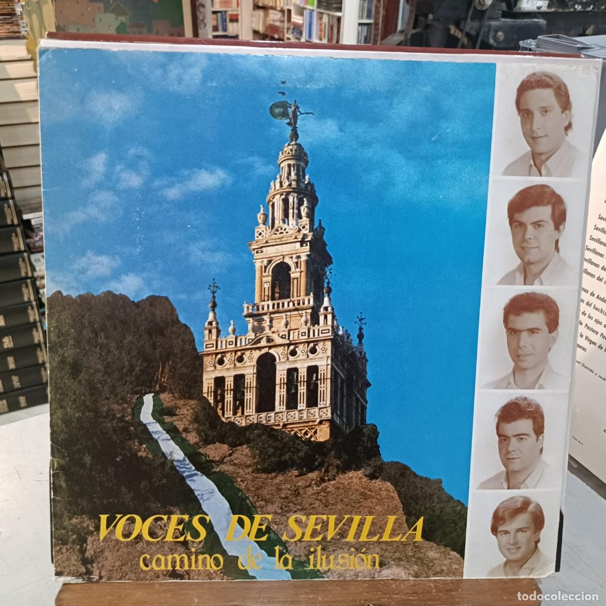 Discos de vinilo: Voces de Sevilla - Camino de la ilusi&oacute;n - LP. sello Fonodis 1985 (Sevillanas)