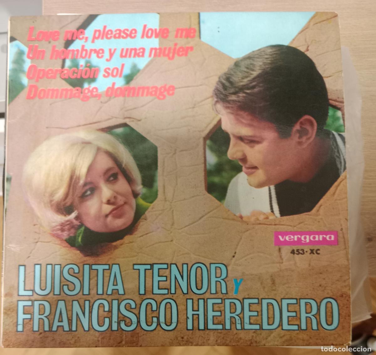 Discos de vinilo: Luisita Tenor Y Francisco Heredero &ndash; Love Me, Please Love Me / Un Hombre Y Una Mujer single 1966