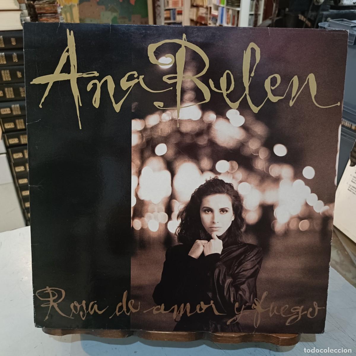 Discos de vinilo: Ana Bel&eacute;n - Rosa de amor y fuego - LP. sello Ariola 1989