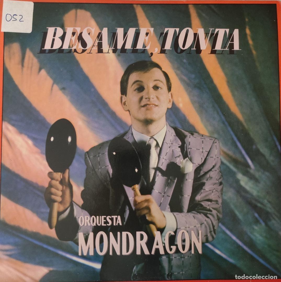 Discos de vinilo: Orquesta Mondrag&oacute;n &ndash; B&eacute;same, Tonta (1982, EMI‑Odeon &ndash; 10C 064‑021 844)