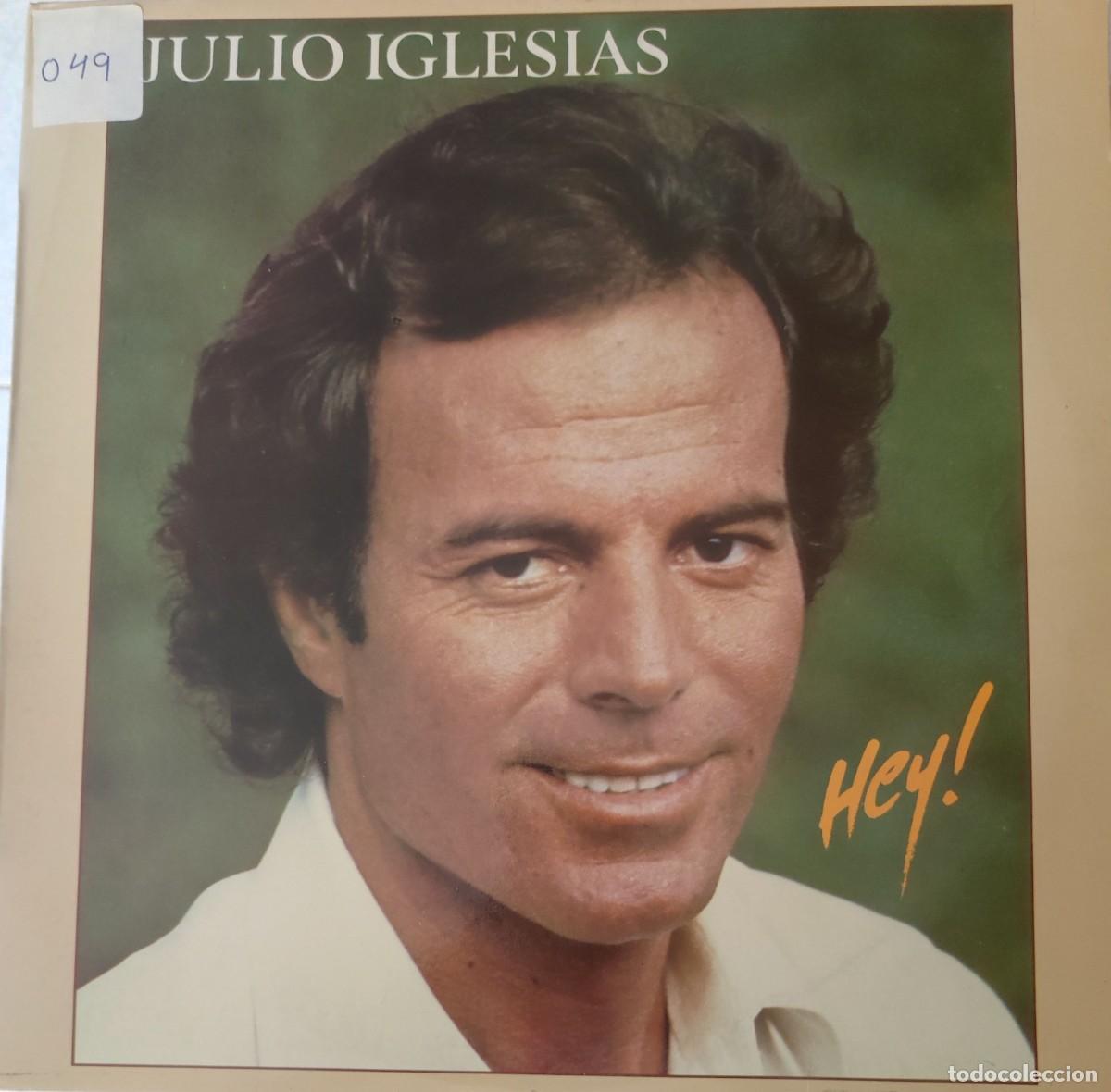 Discos de vinilo: Julio Iglesias &ndash; Hey! (1980, CBS &ndash; S 84304)