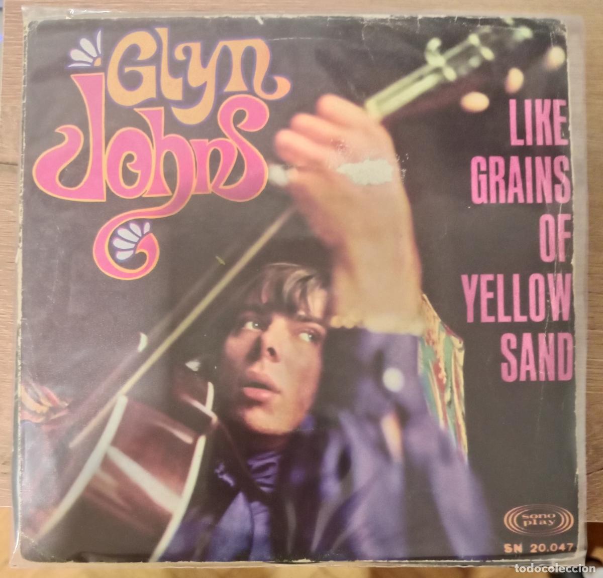 Discos de vinilo: Glyn Johns &ndash; Like Grains Of Yellow Sand single Espa&ntilde;a 1967