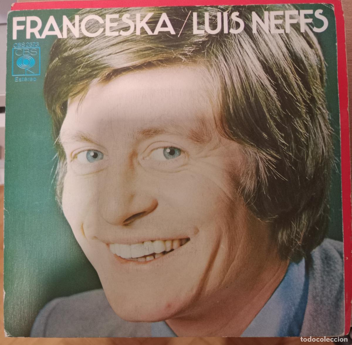 Discos de vinilo: Luis Neffs &ndash; Franceska single Espa&ntilde;a 1974