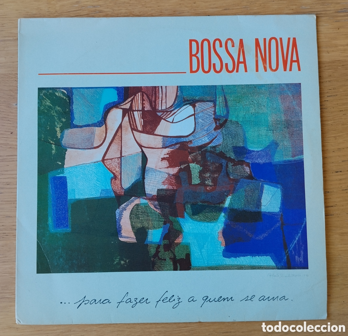 Discos de vinilo: V/A: &rdquo;BOSSA NOVA ... PARA FAZER FELIZ A QUEM SE AMA&rdquo; - LP VINILO 1988 - BOSSA NOVA - MPB - BRASIL