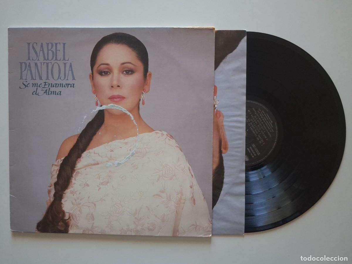 Vinyl records: Isabel Pantoja &ndash; Se Me Enamora El Alma