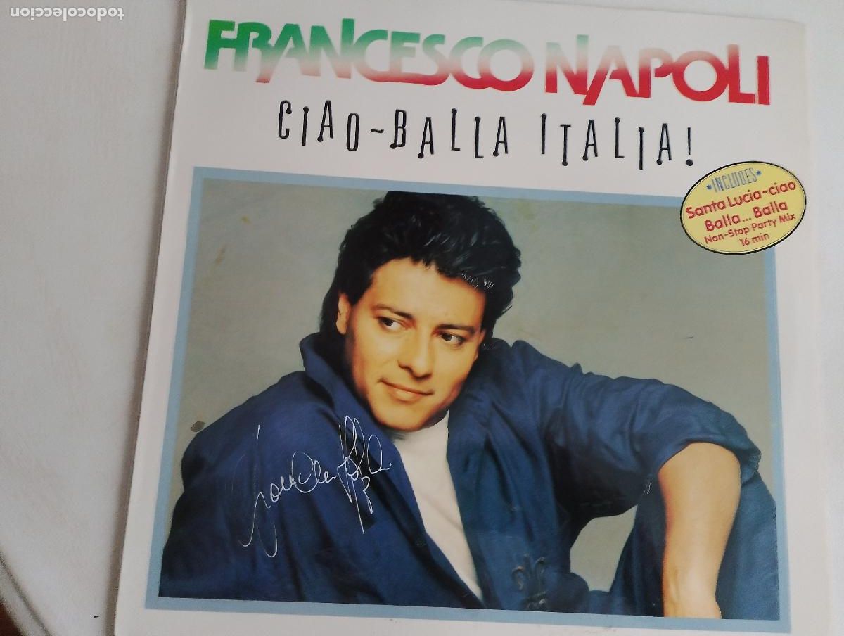 Discos de vinilo: Francesco Napoli &ndash; Ciao - Balla Italia!, 1990, ed espa&ntilde;ola,Electronic, Pop Italo-Disco,