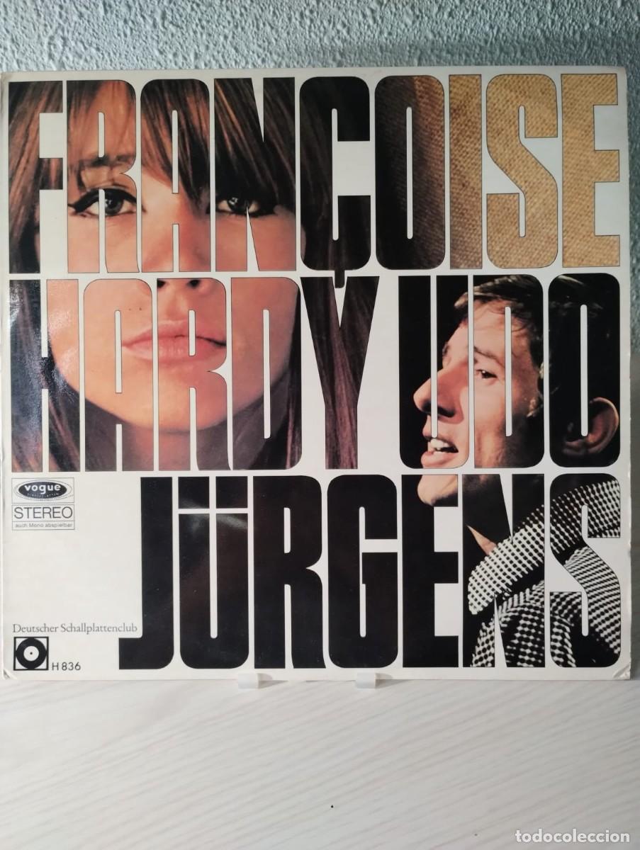 Discos de vinilo: FRAN&Ccedil;OISE HARDY y UDO J&Uuml;RGENS (Vogue y Deutscher Schallplattenclub H 836, Alemania 1967)