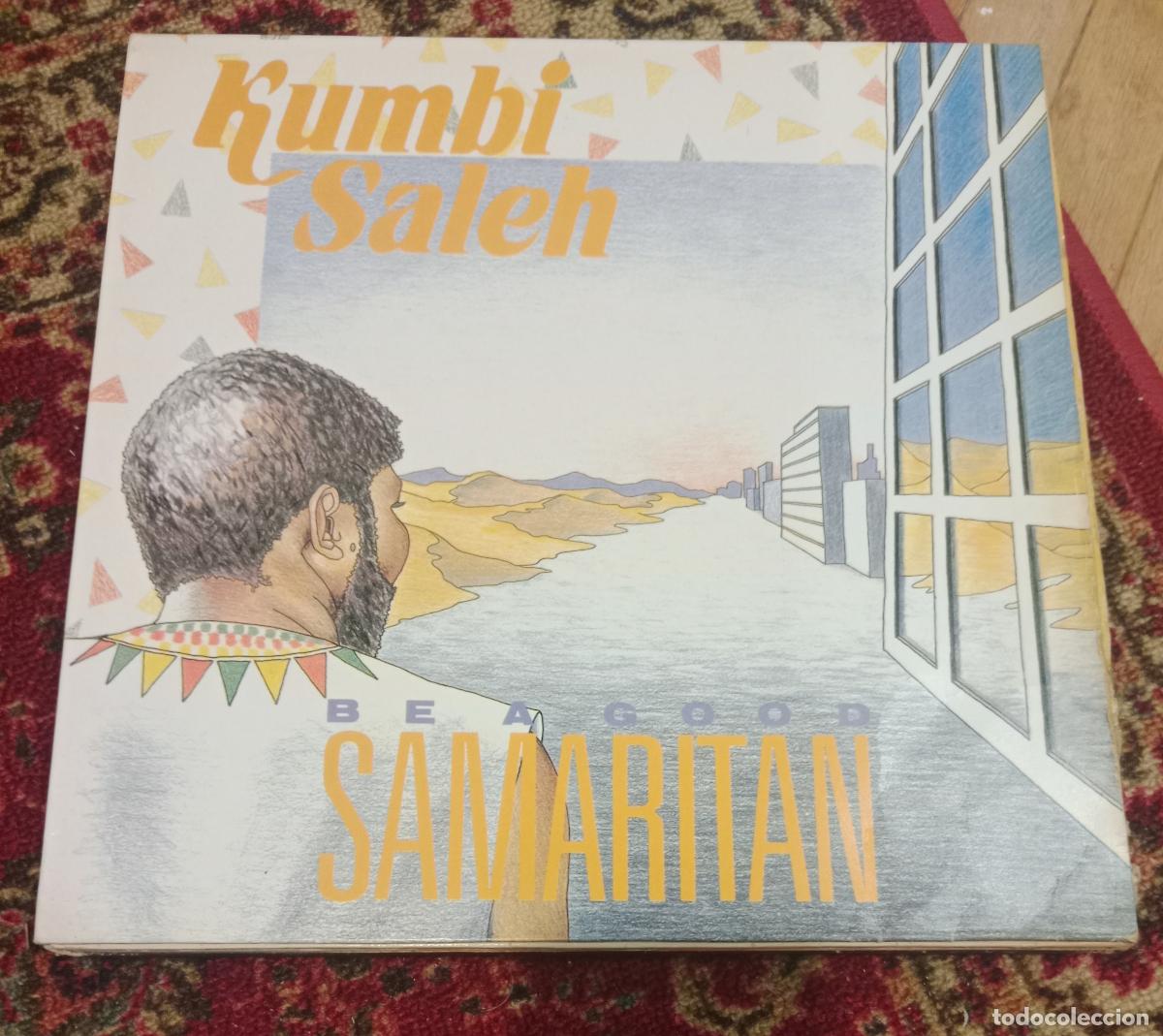 Discos de vinilo: Kumbi Saleh &ndash; Be A Good Samaritan Lp Espa&ntilde;a 1988