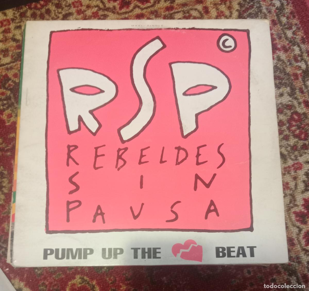 Discos de vinilo: Rebeldes Sin Pausa &ndash; Pump Up The Cardiac Beat Maxi Espa&ntilde;a 1989