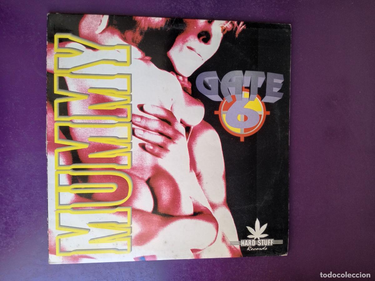 Discos de vinilo: Gate 6 &lrm;&ndash; Mummy - MAXI HARD STUFF 1993 - 90'S GABBER ELECTRONICA HOUSE MAKINA