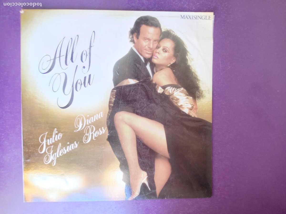 Discos de vinilo: Julio Iglesias, Diana Ross &lrm;&ndash; All Of You / me va, me va - MAXI CBS 1984 PROMO -