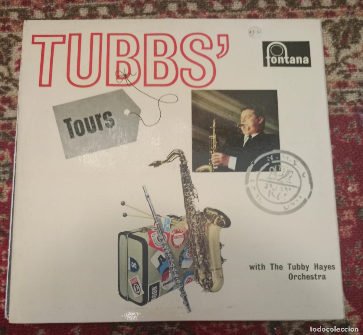 Discos de vinilo: The Tubby Hayes Orchestra &ndash; Tubbs' Tours Lp UK 1964