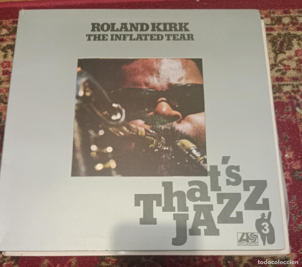 Discos de vinilo: Roland Kirk &ndash; The Inflated Tear Lp Espa&ntilde;a 1977