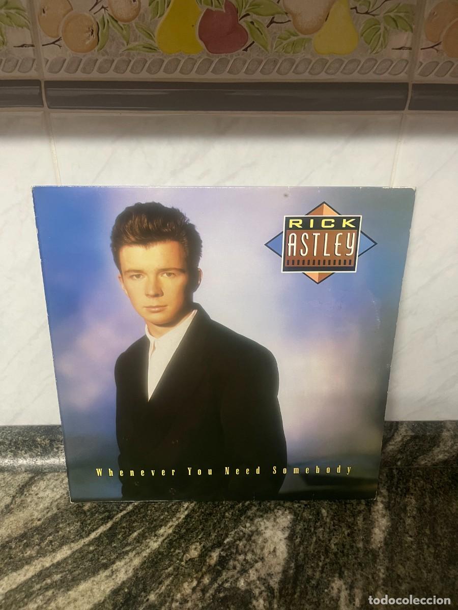 Discos de vinilo: Rick Astley Whenever You Need Somebody