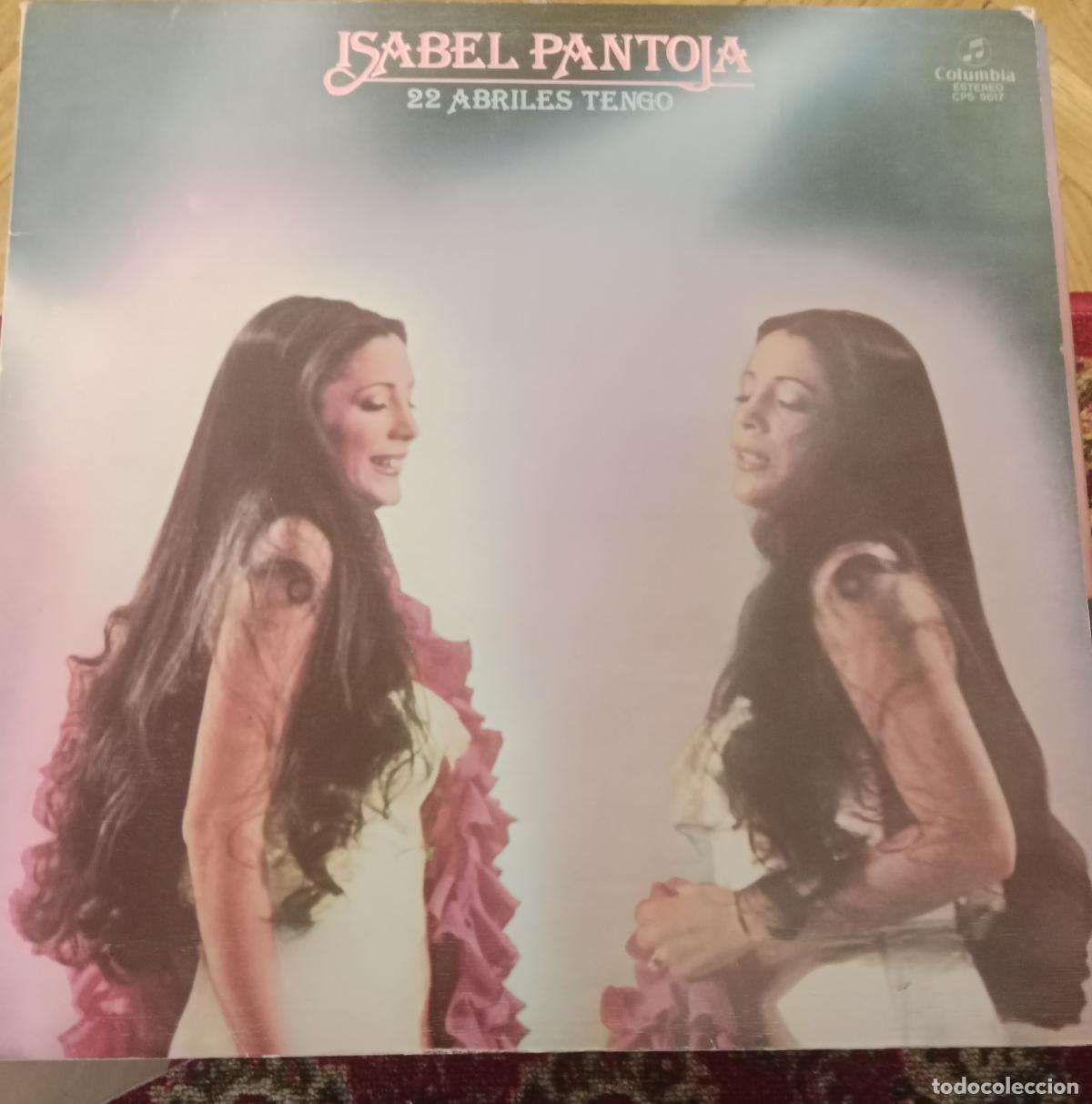 Discos de vinilo: Isabel Pantoja &ndash; 22 Abriles Tengo Lp 1979
