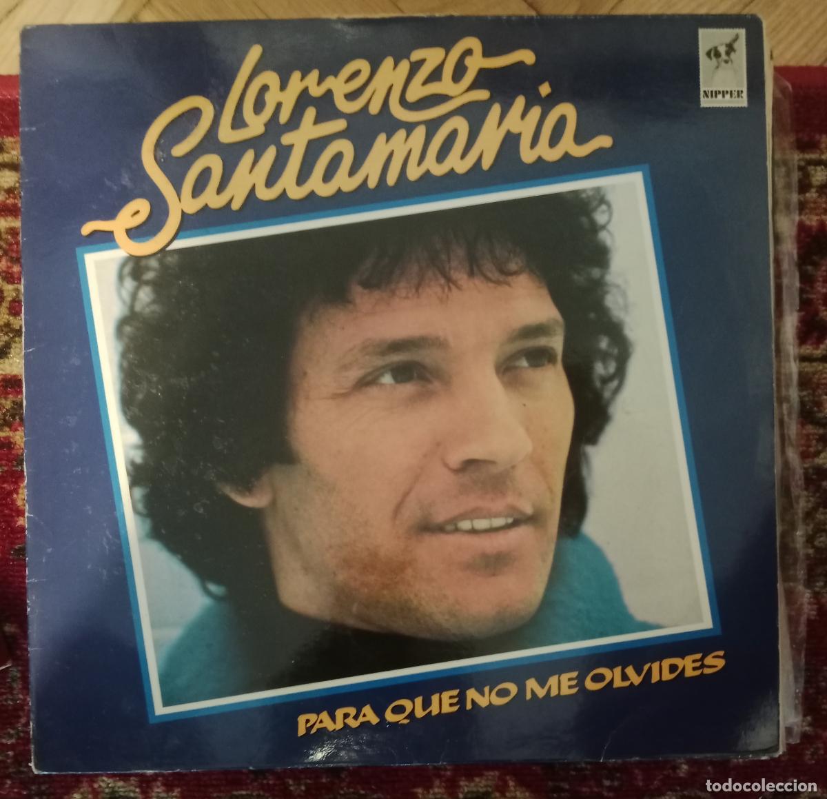 Discos de vinilo: Lorenzo Santamaria &ndash; Para Que No Me Olvides Lp 1988