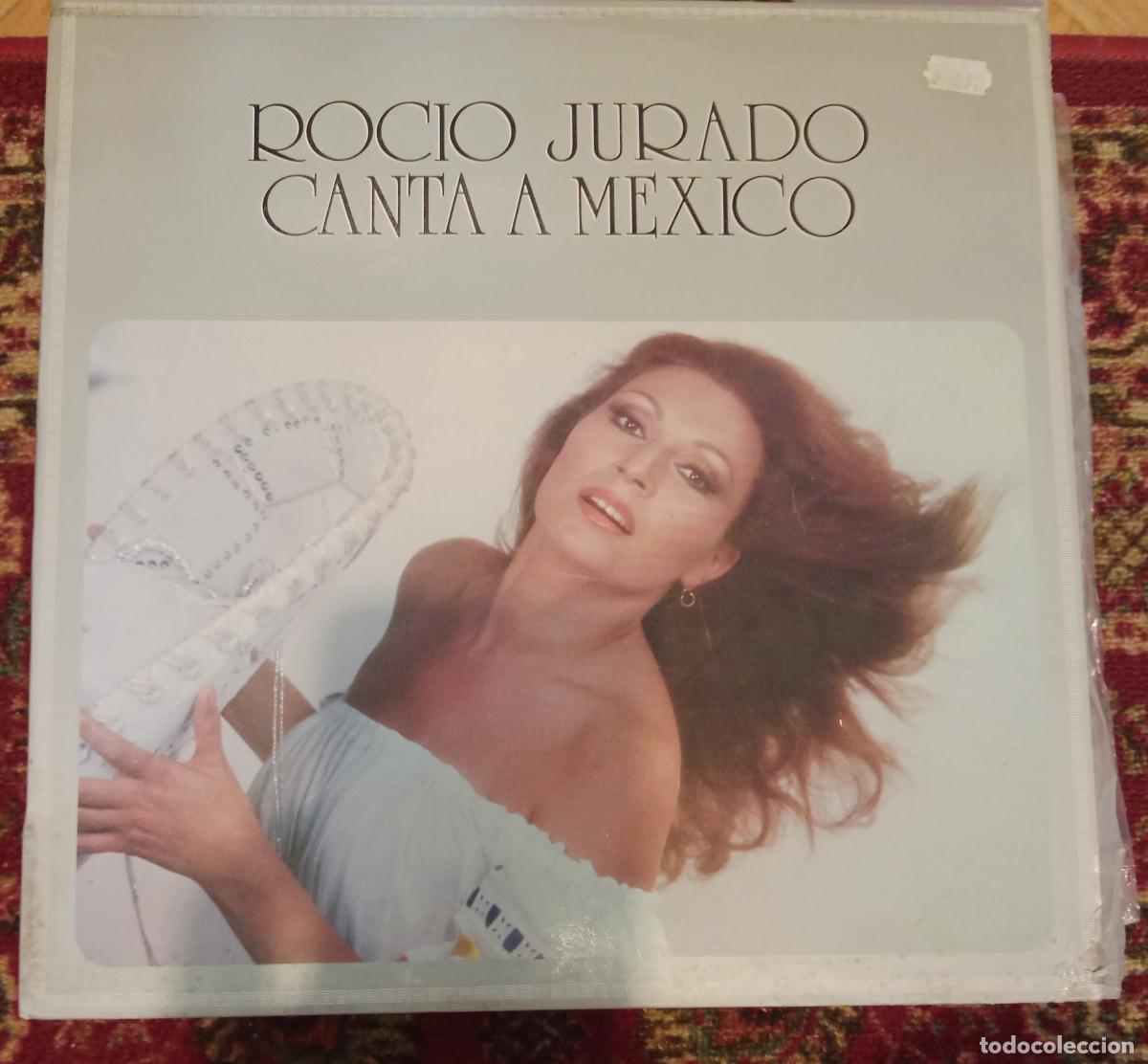 Discos de vinilo: Rocio Jurado &ndash; Canta A M&eacute;xico Lp 1980