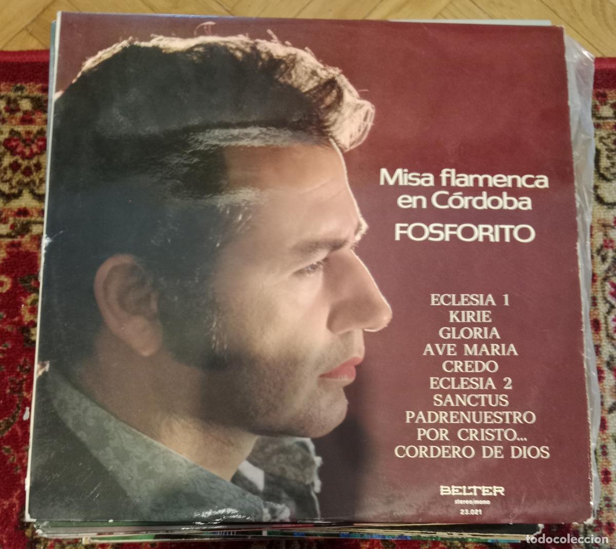 Discos de vinilo: Fosforito &ndash; Misa Flamenca En C&oacute;rdoba Lp 1975