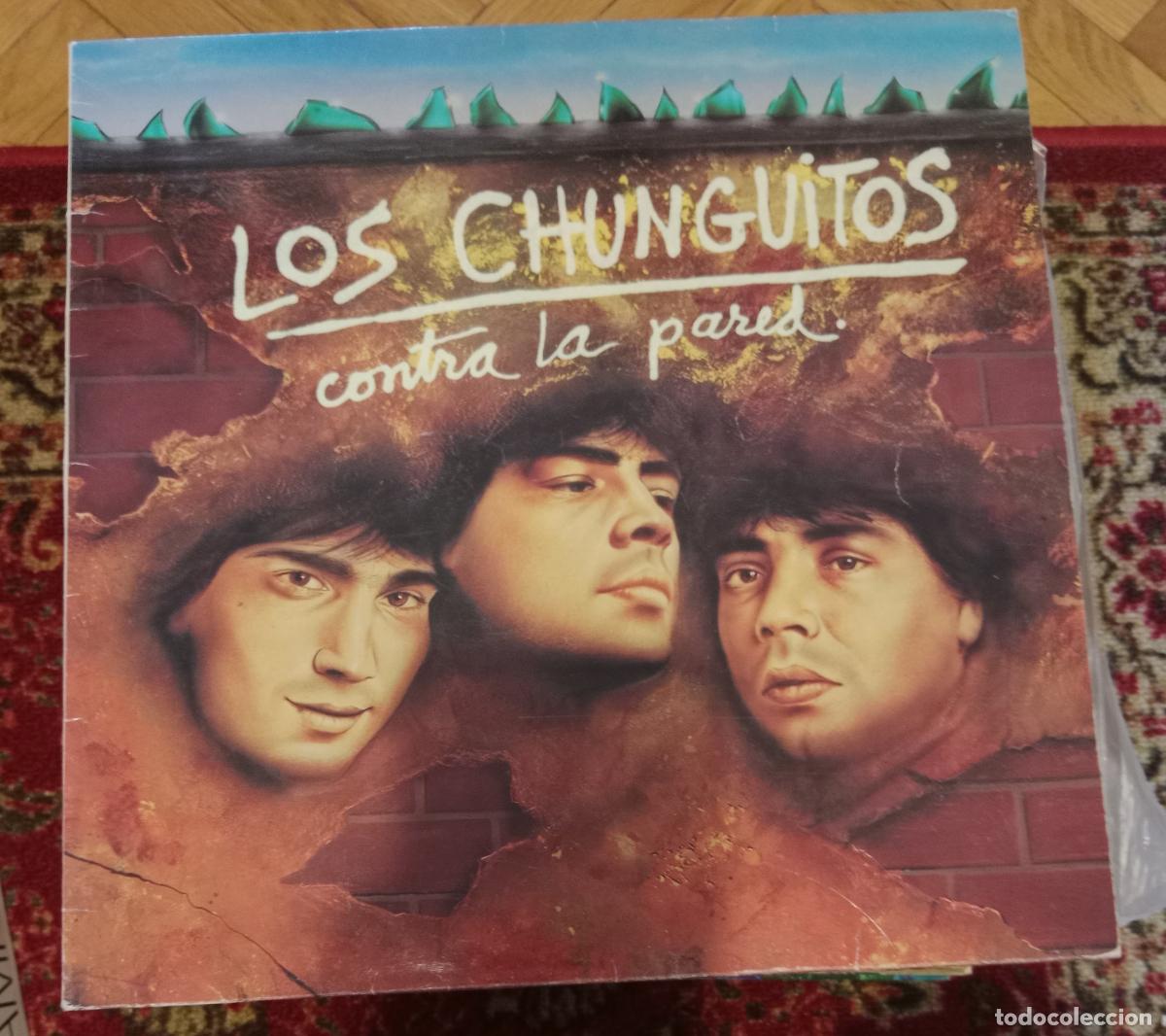 Discos de vinilo: Los Chunguitos &ndash; Contra La Pared Lp 1985