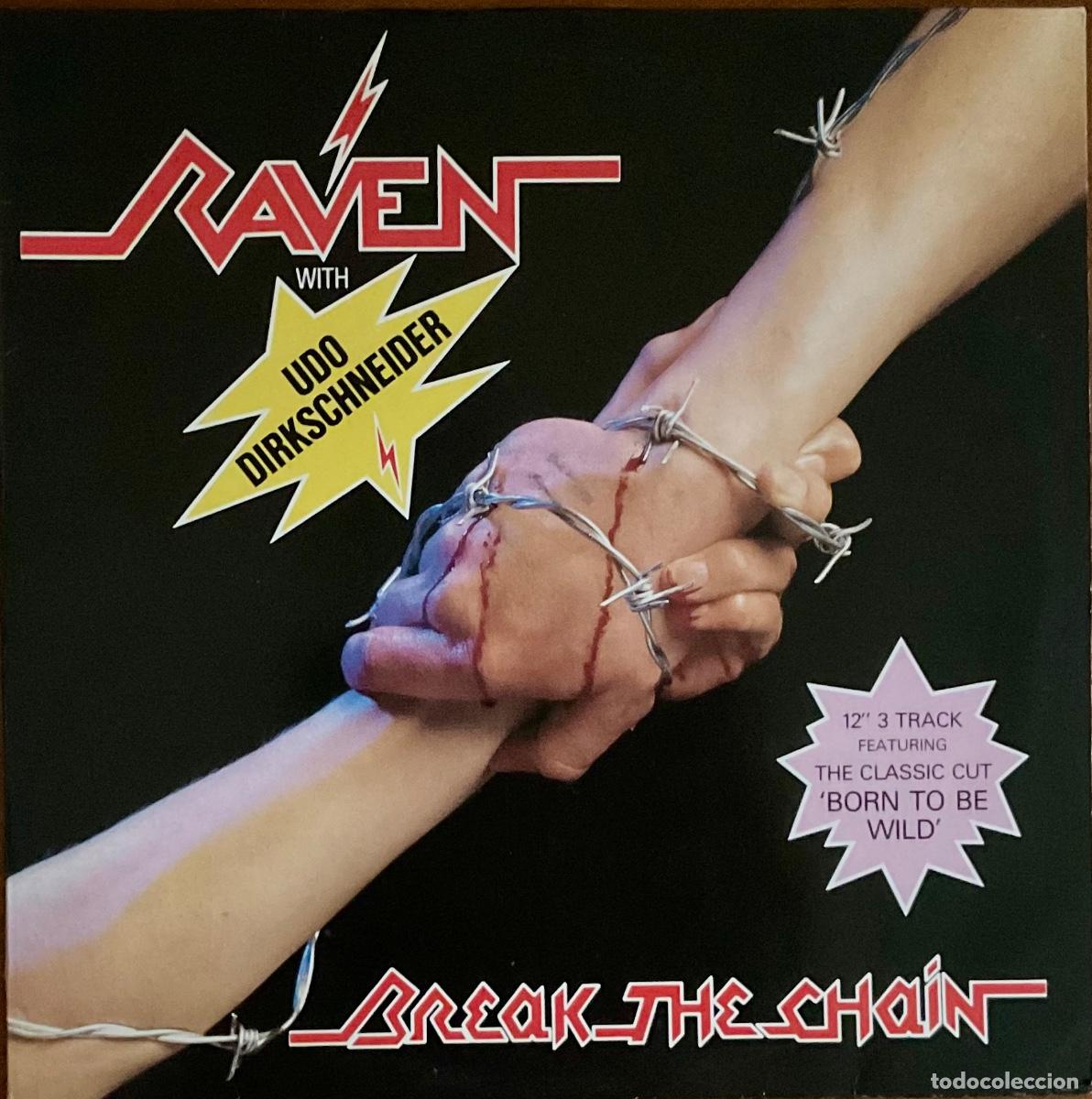 Discos de vinilo: RAVEN - BREAK THE CHAIN
