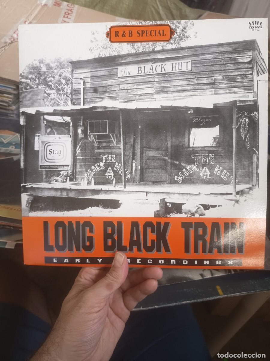 Discos de vinilo: LP LONG BLACK TRAIN,( early recordings)